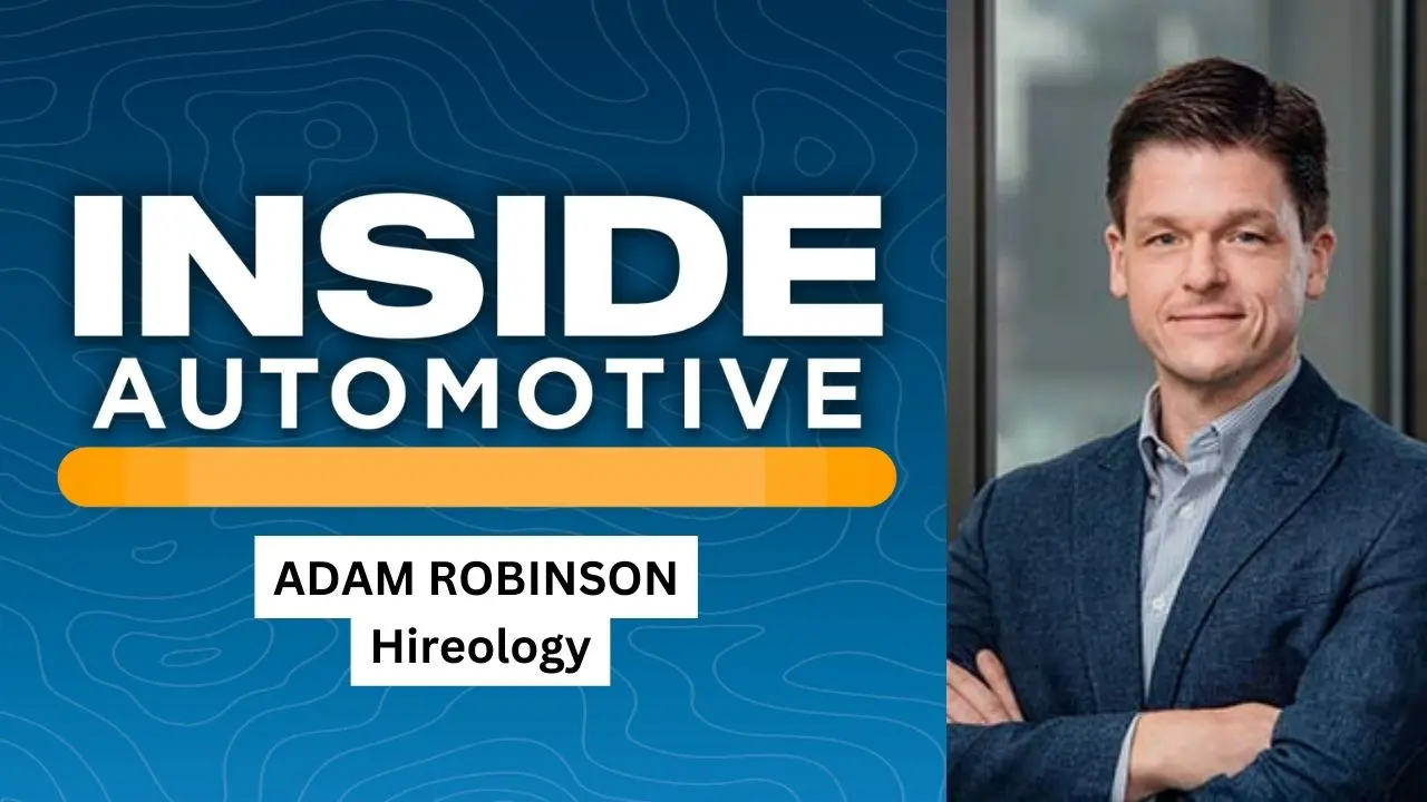 Adam Robinson joins Inside Automotive to discuss how the dealership talent acquisition game is changing in 2024.