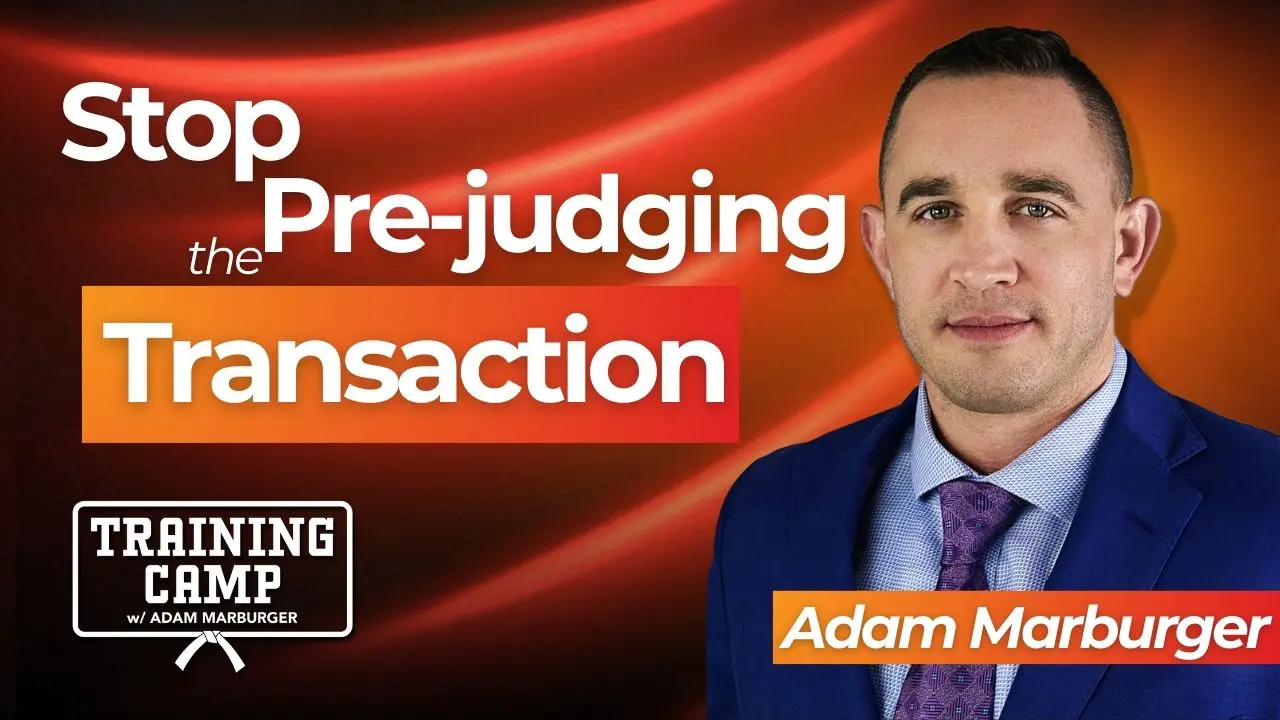 On this episode of Training Camp with Adam Marburger, he breaks down one of the biggest pitfalls in F&I—pre-judging transactions.