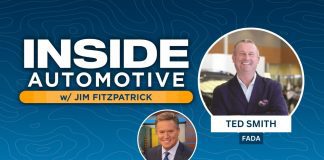 On today’s edition of Inside Automotive, we’re pleased to welcome Ted Smith, President of the Florida Automobile Dealers Association (FADA).