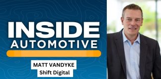 High prices, interest rates no match for digitally savvy dealerships – Matt VanDyke | Shift Digital On today's edition of Inside Automotive, we're diving into a Digital Shopper Study from Shift Digital with president Matt VanDyke.