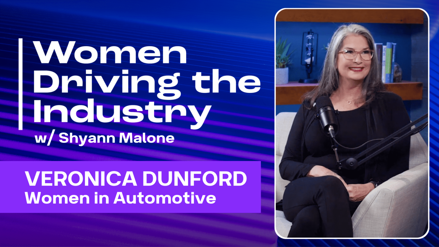 Veronica Dunford joins CBT News for the first episode of Women Driving the Industry, to discuss the importance of Women in Automotive.