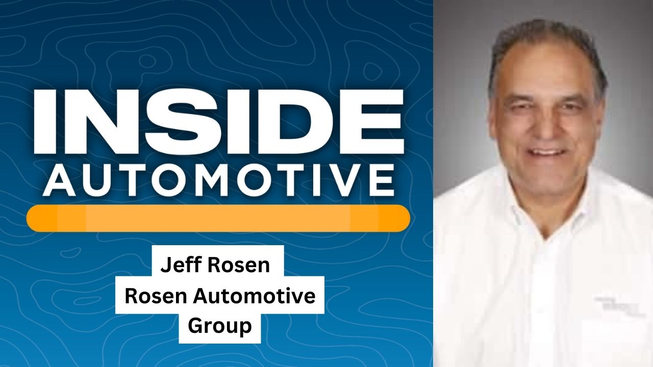 In Q2, we hear from dealers nationwide on Inside Automotive. Jeff Rosen, CEO of Rosen Automotive Group, speaks on affordability and EVs.