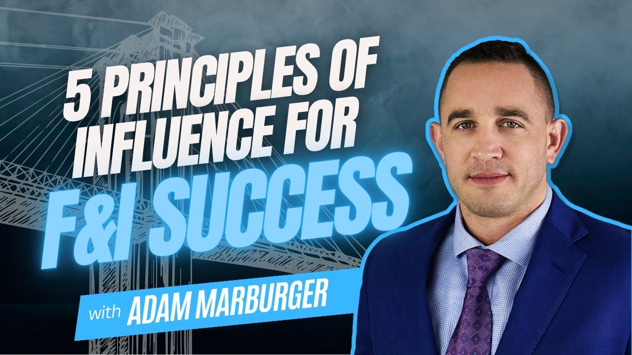 On today’s episode of Training Camp, Adam Marburger shares five powerful principles of influence that every F&I professional needs to master.