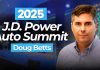 What dealers can expect at the 2025 J.D. Power Auto Summit – Doug Betts 2025 J.D. Power Auto Summit with Doug Betts