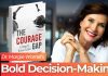 Leadership expert Dr. Margie Warrell reveals why courage is the key to better decision-making Dr. Margie Warrell, joins CBT Now to share actionable strategies for overcoming fear and making proactive decision-making steps.