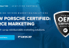 Force Marketing named certified provider for Porsche Force Marketing has been named a certified provider for Porsche, allowing Tier 3 dealers to access a range of digital marketing solutions