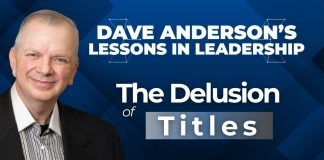 Dave Anderson urges dealers to build leaders, not just name them On today’s episode of Lessons in Leadership, Anderson urges leaders to challenge the illusion that promotions equal preparedness.