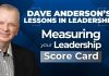 How great leaders truly measure their success Dave Anderson shares why leaders' performance isn't measured by tenure or accolades and how their team's performance reflects their success.