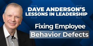 Dave Anderson reveals the top 7 employee behavior issues every leader must address During today's Lessons in Leadership, Dave Anderson urges managers to build “muscle memory” for frequent behavioral defects.