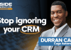 Durran Cage urges dealers to stop chasing new leads and start fixing CRM habits
