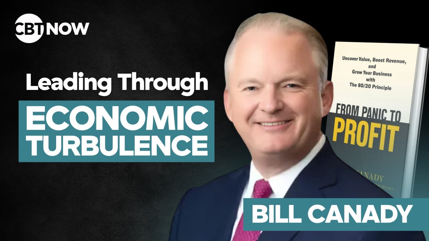 Bill Canady shares how leaders can stay focused, manage inventory, and lead with strategy through tariffs and global uncertainty.