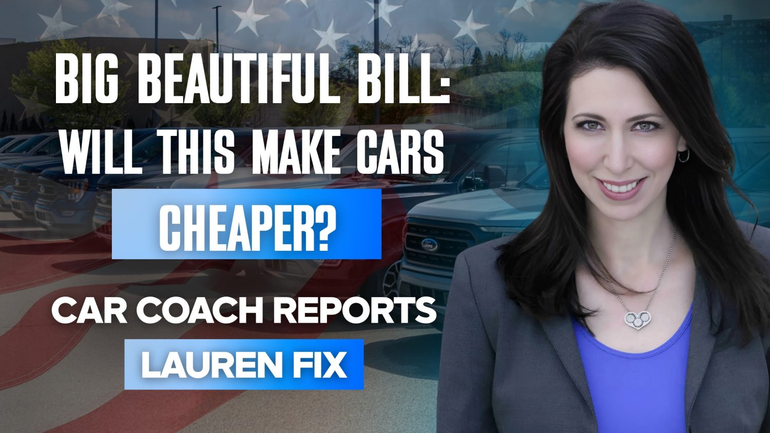 Trump’s ‘Big Beautiful Bill’ gives tax breaks to car buyers — but who really wins?