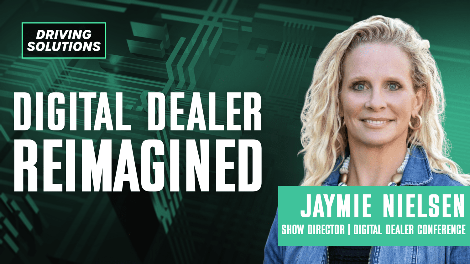 Digital Dealer is set to return to Las Vegas with a streamlined format and a new content approach, says Show Director Jaymie Nielsen.
