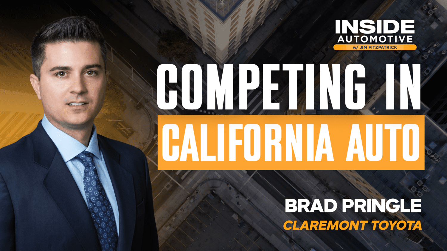Brad Pringle, General Manager of Claremont Toyota, joins us to navigate the customer experience and forward-thinking strategies.