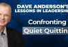 Dave Anderson warns dealers must confront ‘quiet quitting’ to protect profits "Quiet quitting” is a growing trend that reduces productivity, lowers morale, and can cost companies thousands of dollars in lost revenue.