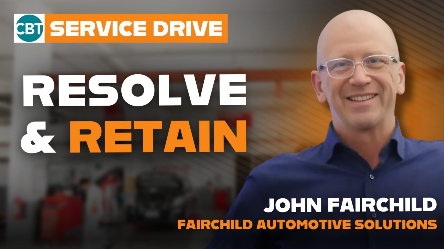 Joining us on the latest episode of Service Drive is John Fairchild to share key strategies on turning service frustrations into loyalty. 