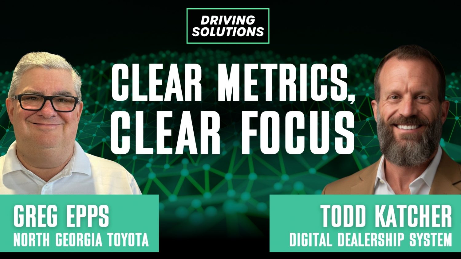 Greg Epps and Todd Katcher discuss how technology provides tools to boost productivity and engagement across the dealership.