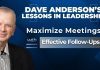Ensure action and accountability after every meeting Dave Anderson explains how follow-up, accountability, and meeting summaries can turn discussions into action and drive team success.
