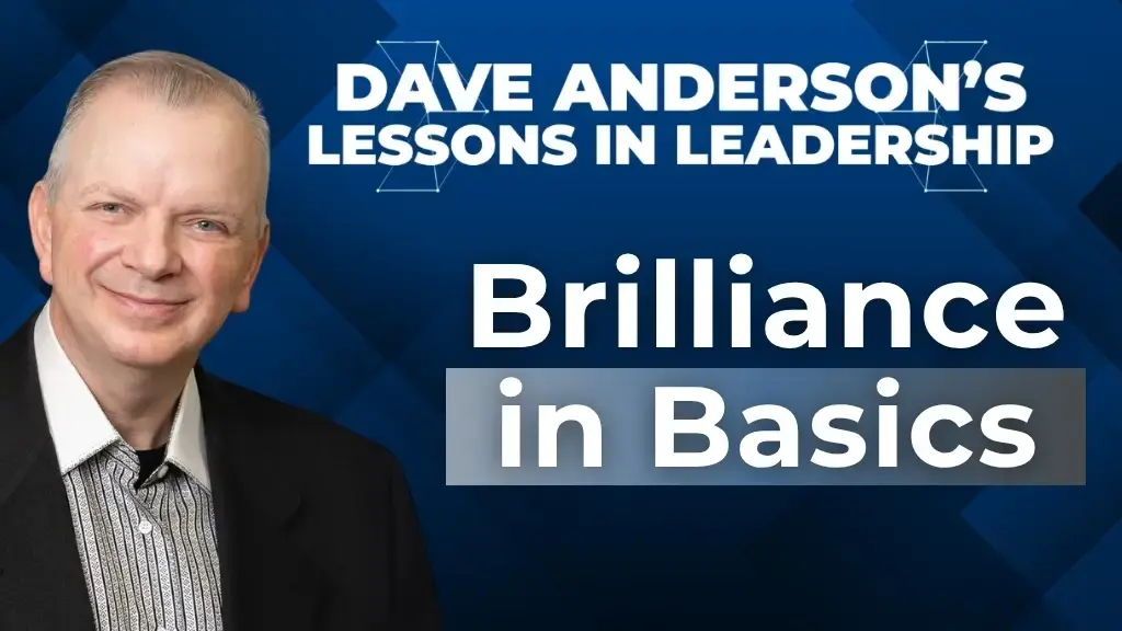How 'brilliance in the basics' builds robust sales teams