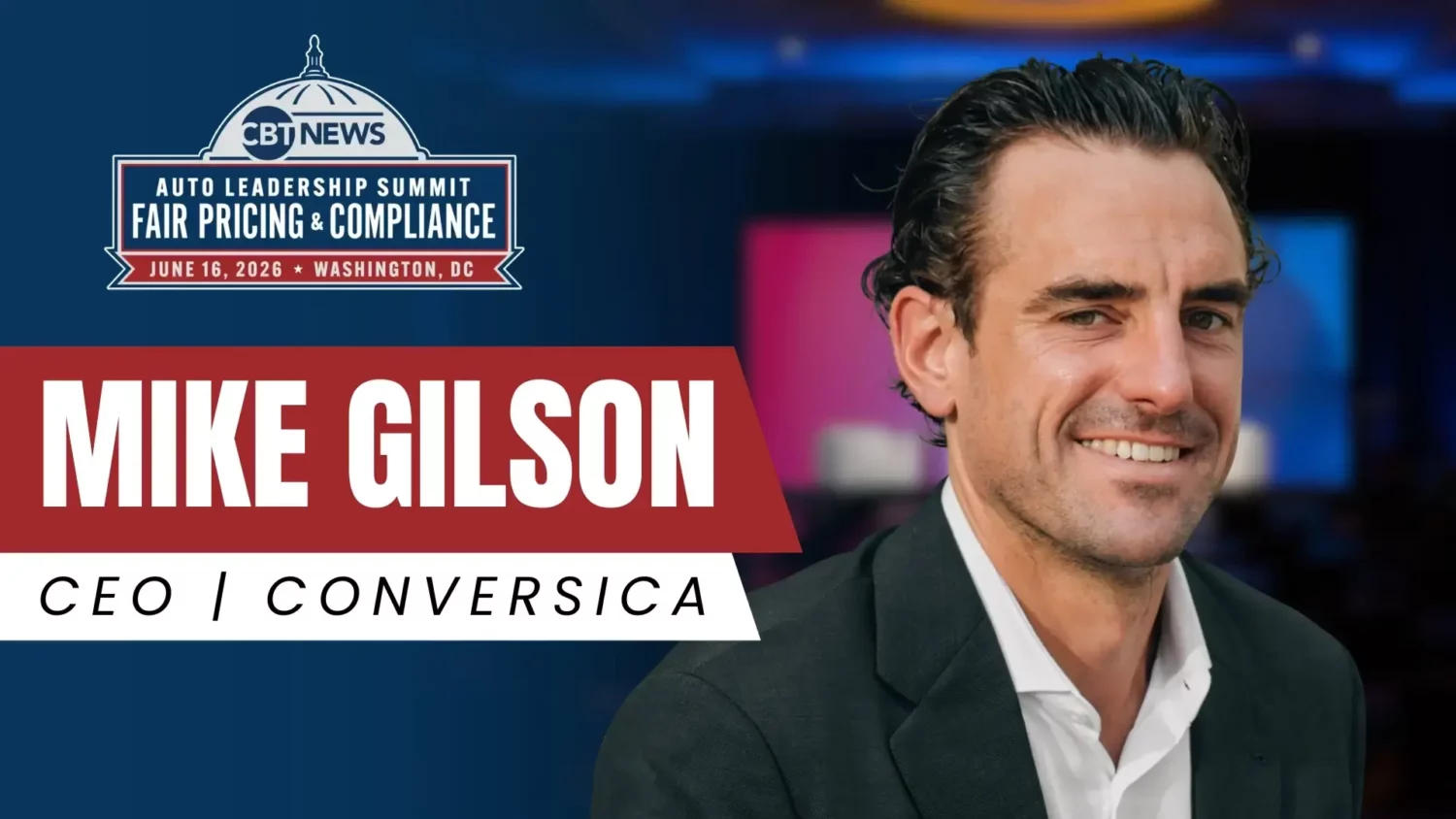 CBT News Auto Leadership Summit: Mike Gilson | Conversica