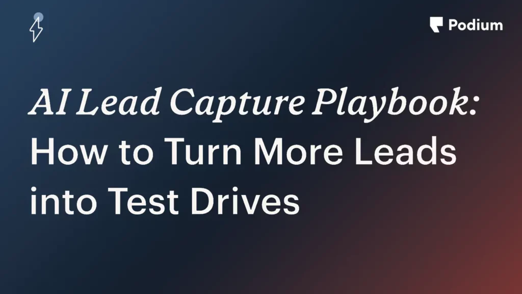 Podium - AI Lead Capture Playbook: How to Turn More Leads into Test Drives