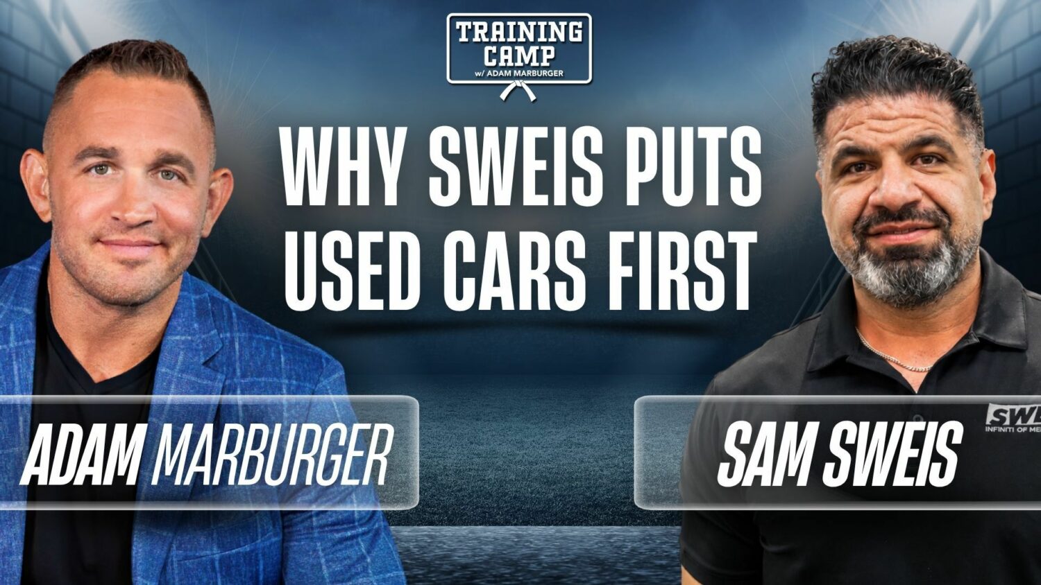 How Sam Sweis drives dealership growth through used cars, team development